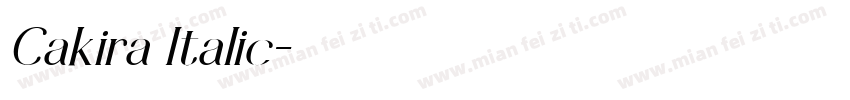 Cakira Italic中文字体转换
